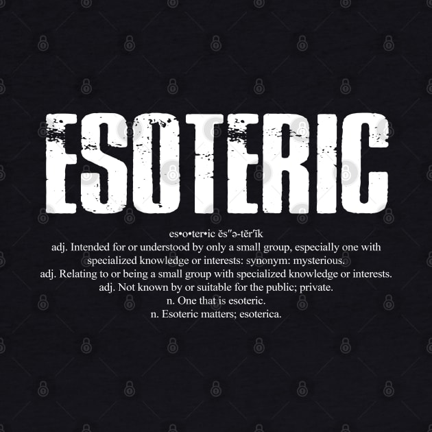 Esoteric Dictionary Word Definition by AltrusianGrace